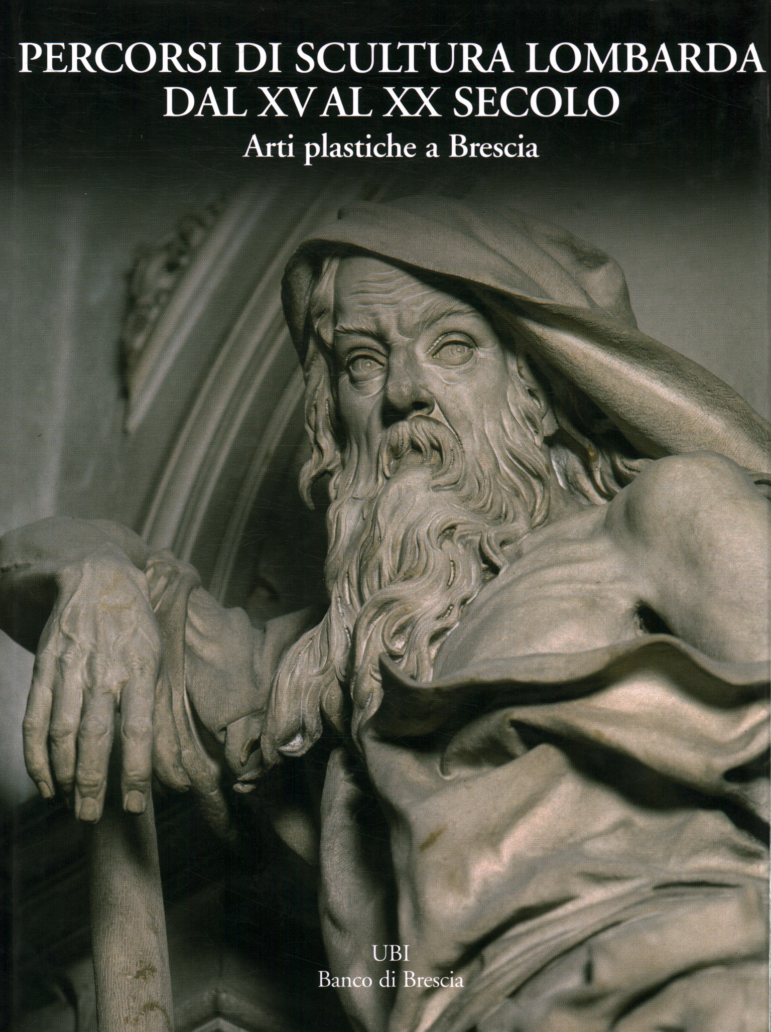 Wege der lombardischen Skulptur vom 15. bis 19. Jahrhundert