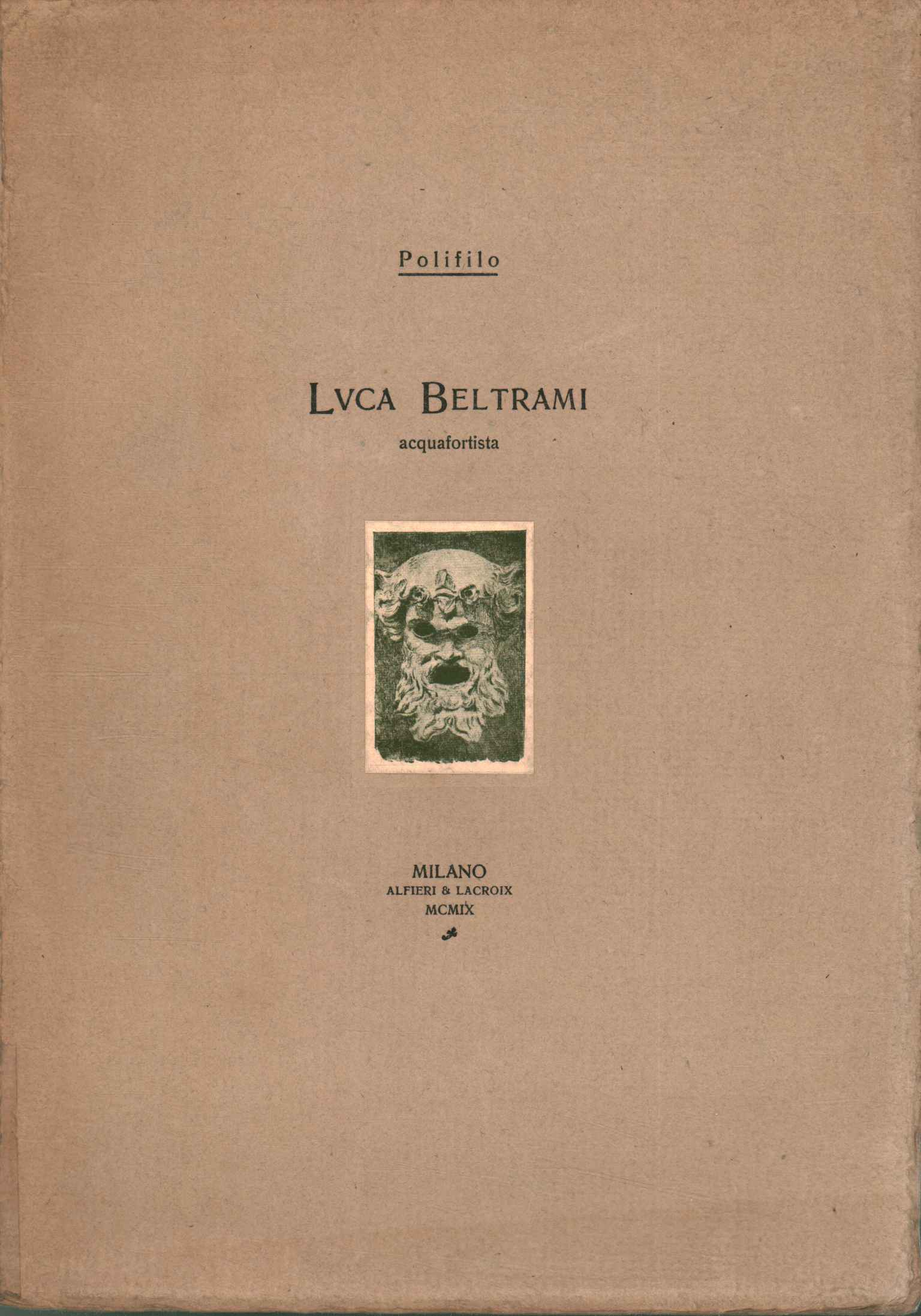 Luca Beltrami, graveur