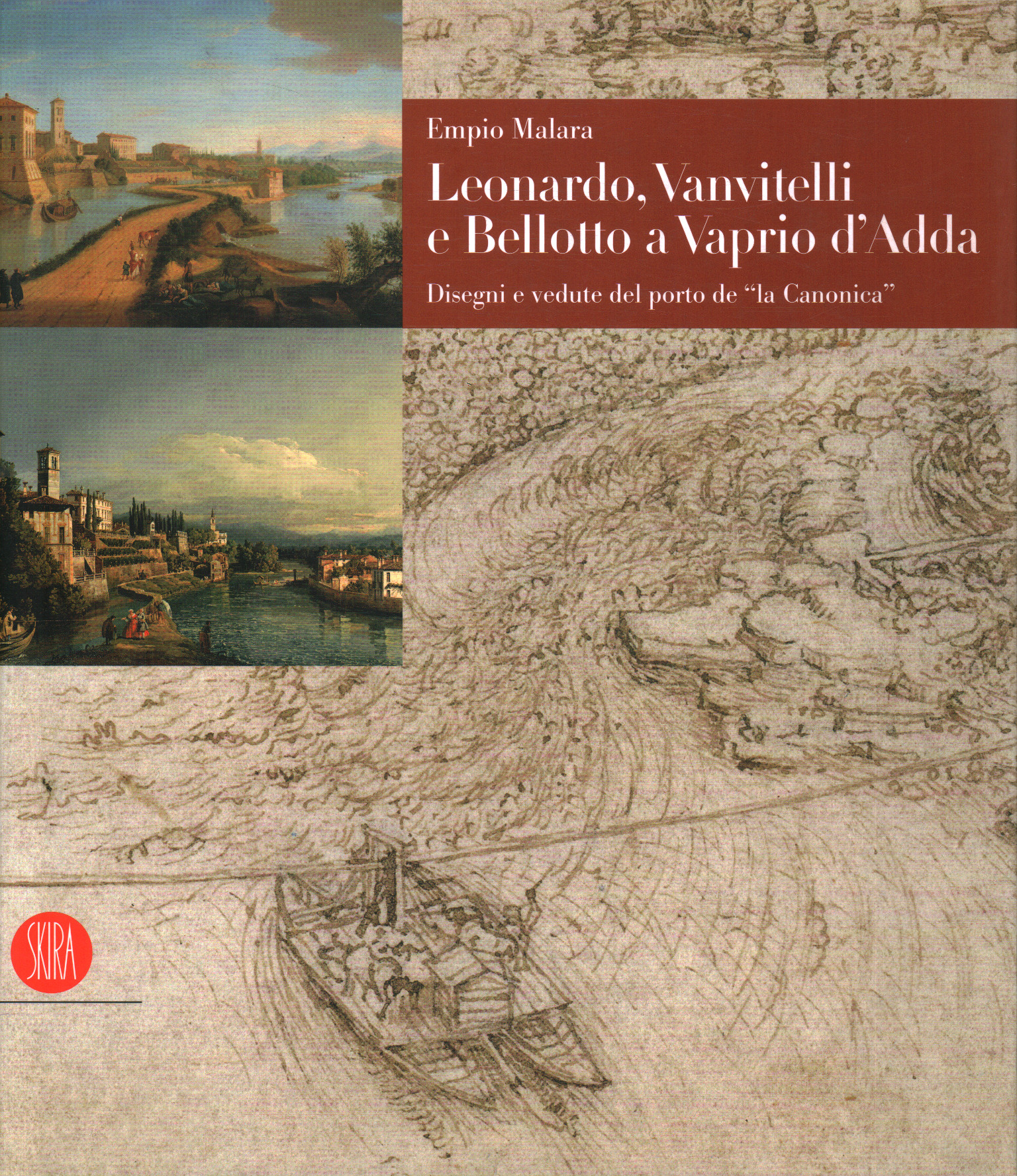 Leonardo Vanvitelli e Bellotto a Vaprio