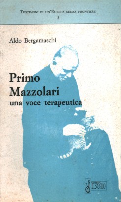 Primo Mazzolari: una voce terapeutica