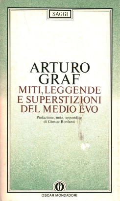 Miti, Leggende e Superstizioni del Medio Evo