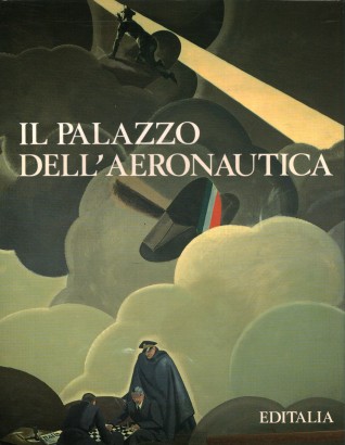 Il Palazzo dell'Aeronautica