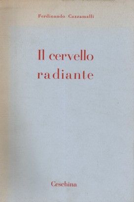 Il cervello radiante