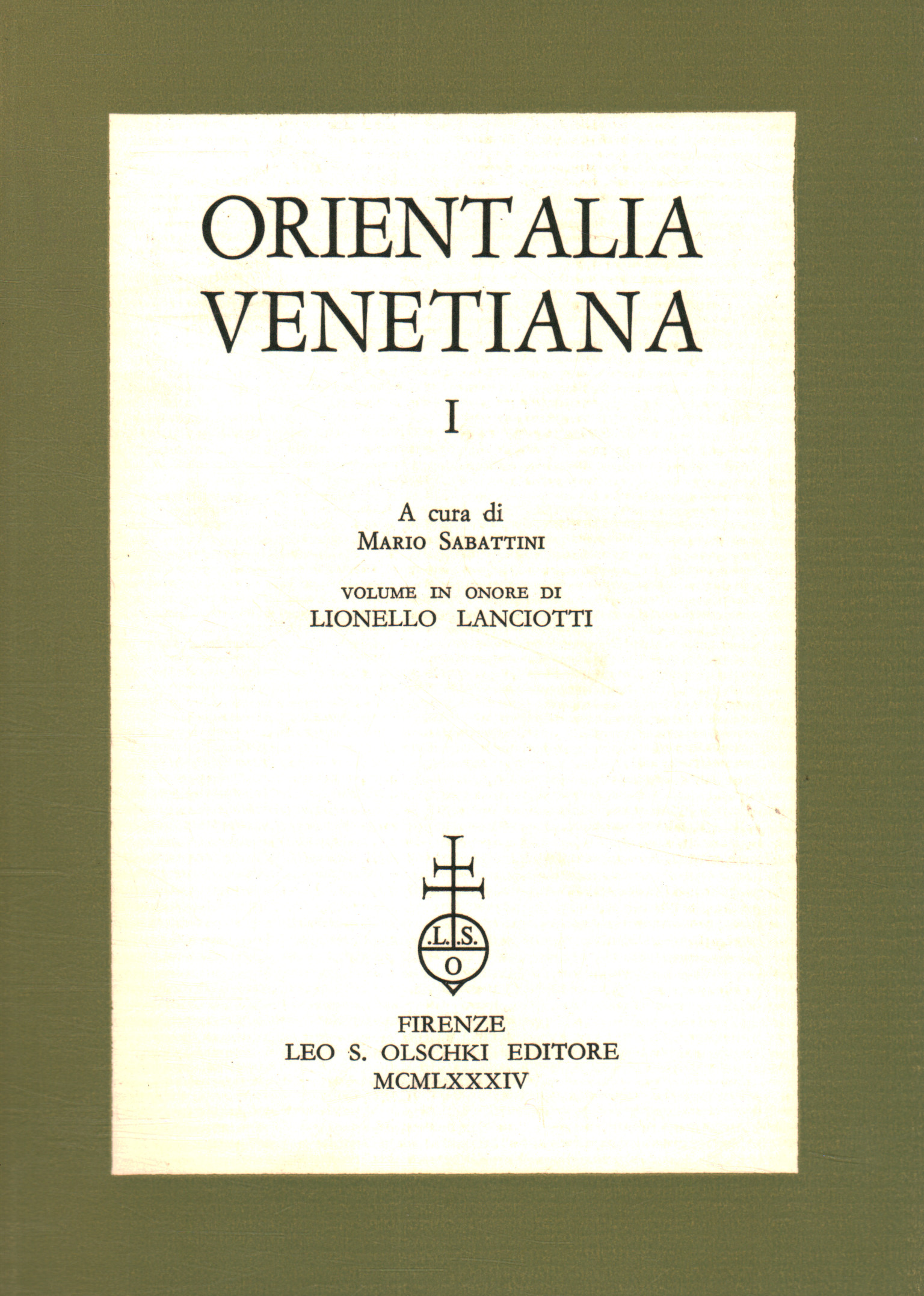 Orientalia venetiana (Tome I)