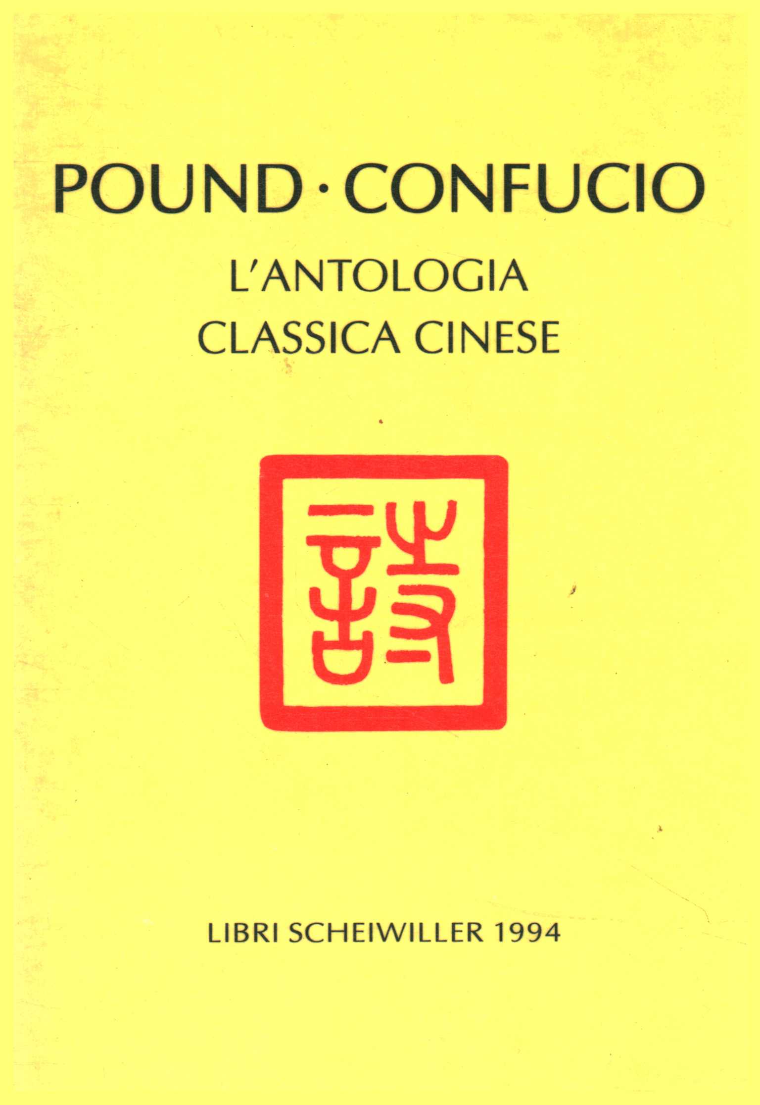 Confucio. L'antologia classica ci