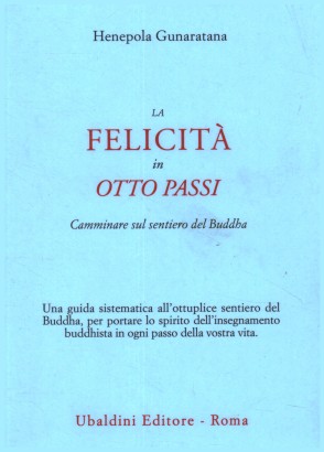La felicità in otto passi