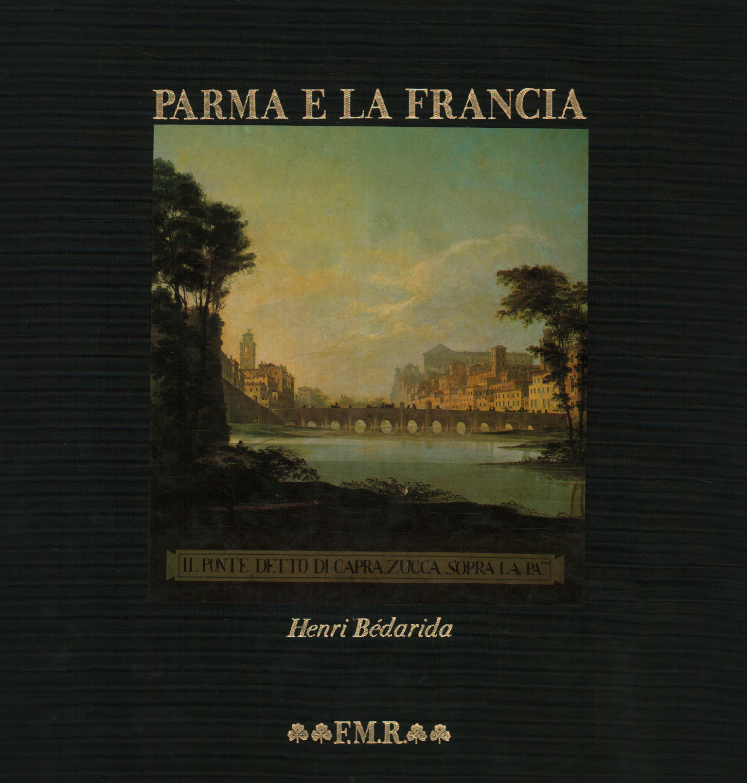 Parma e la Francia (1748-1789) (Tomo I