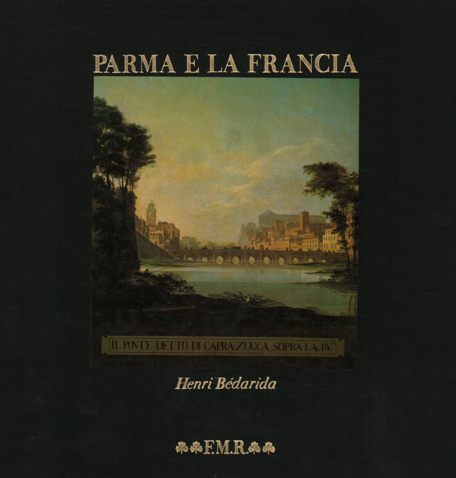 Parme et la France (1748-1789) (Tome I