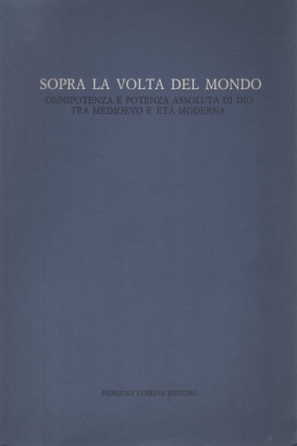 Sopra la volta del mondo