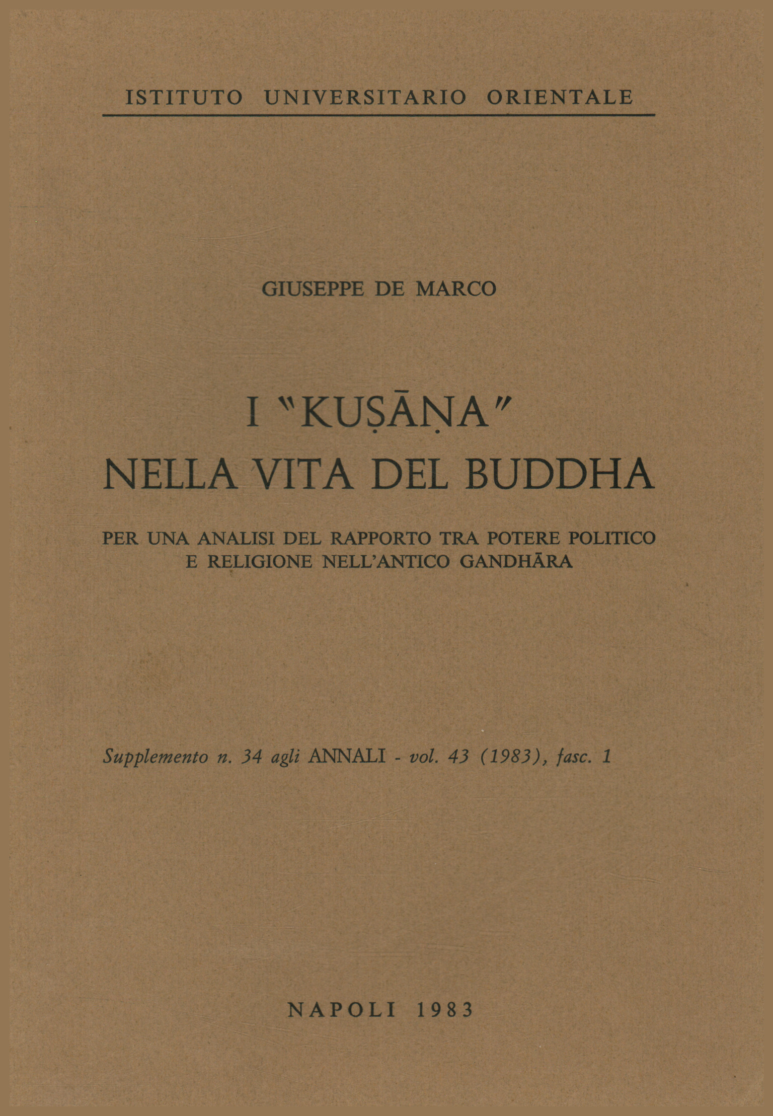 I Kusana nella vita del Buddha