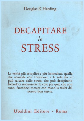 Decapitare lo stress