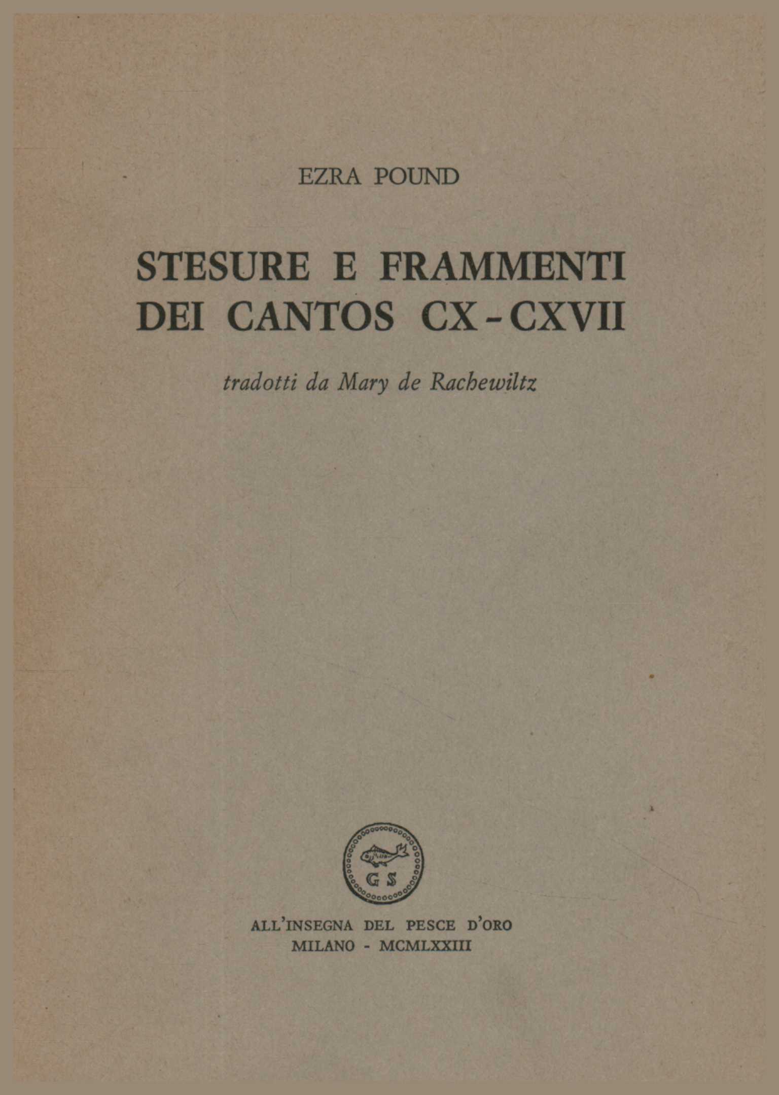 Entwürfe und Fragmente von Cantos CX -