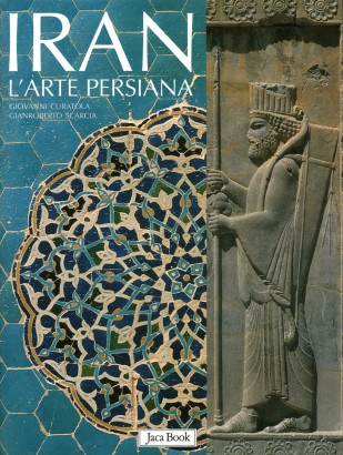 Iran. L'arte persiana