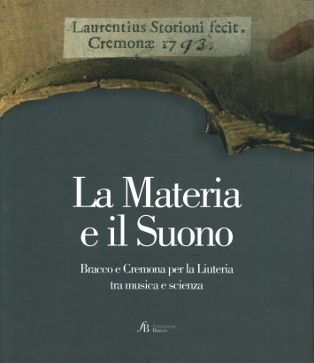 La Materia e il Suono / Matter and Sound