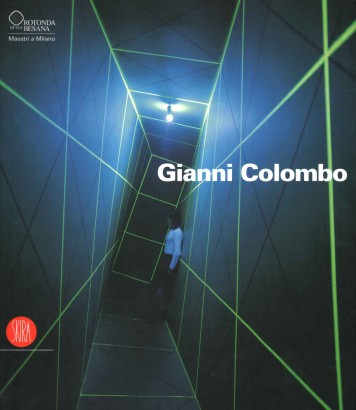 Gianni Colombo. Il dispositivo dello spazio