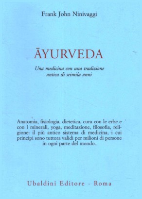 Ayurveda. Una medicina con una tradizione antica di seimila anni