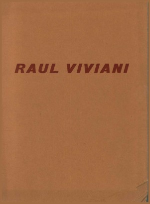 Mostra postuma di Raul Viviani (Firenze 1883 - Rapallo 1965)