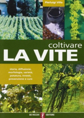 Coltivare la vite
