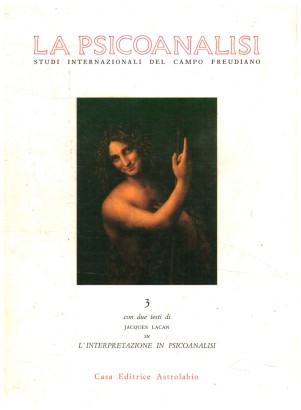 La Psicoanalisi. Studi internazionali del campo freudiano n. 3 - Aprile 1988