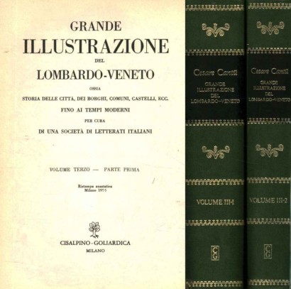Grande illustrazione del Lombardo-Veneto (Volume 3 in 2 tomi)