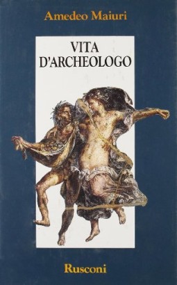 Vita d'archeologo