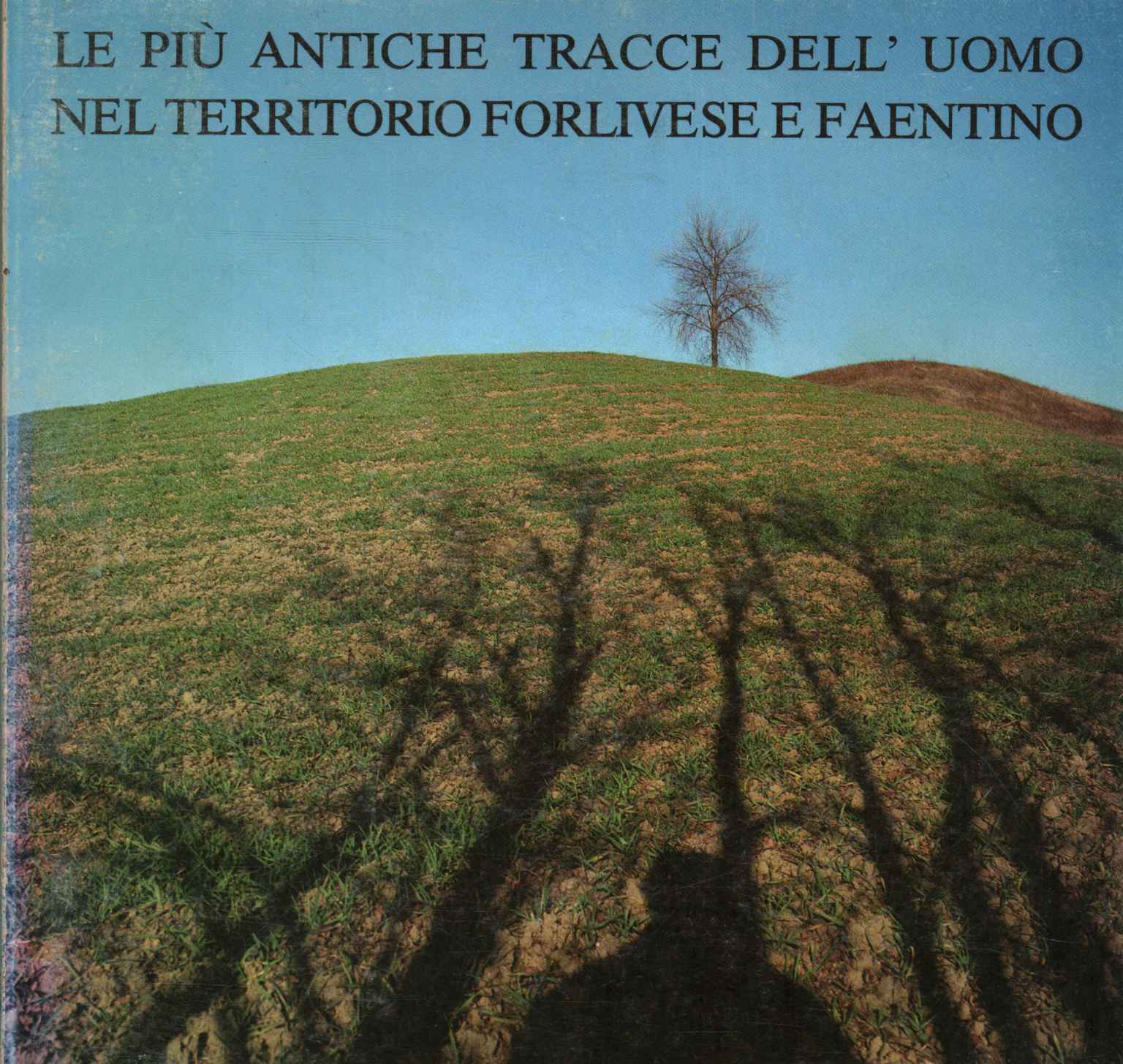 Le più ntiche tracce dell'