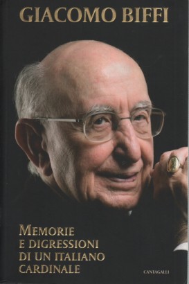 Memorie e digressioni di un italiano cardinale