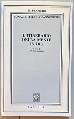 Itinéraire de l'esprit en Dieu
