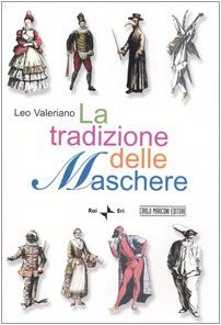 La tradizione delle maschere