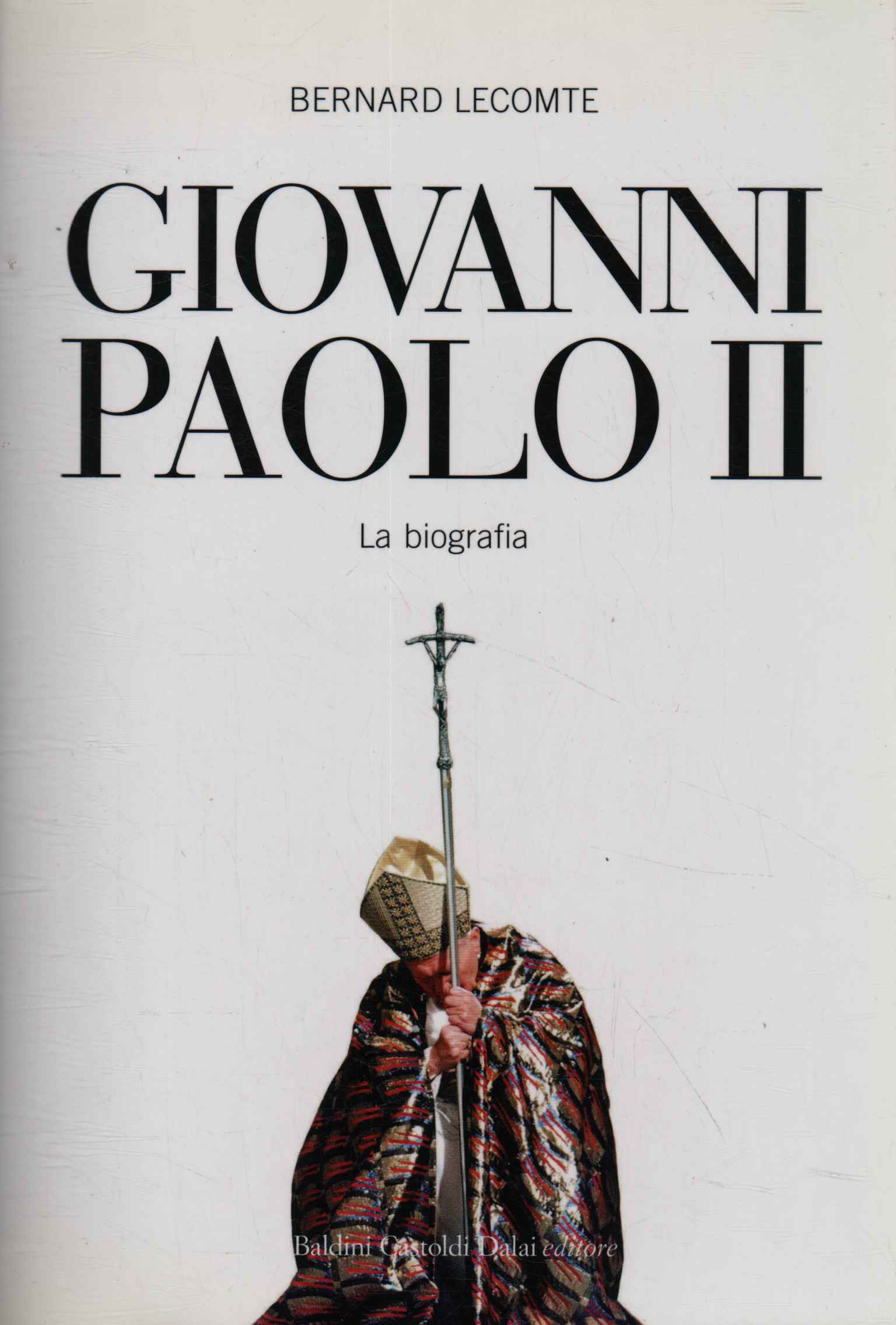 Giovanni Paolo II la biografia