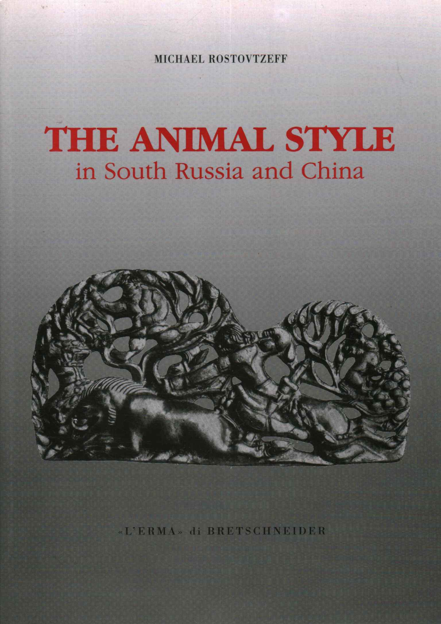 The Animal Style in South Russia and%2