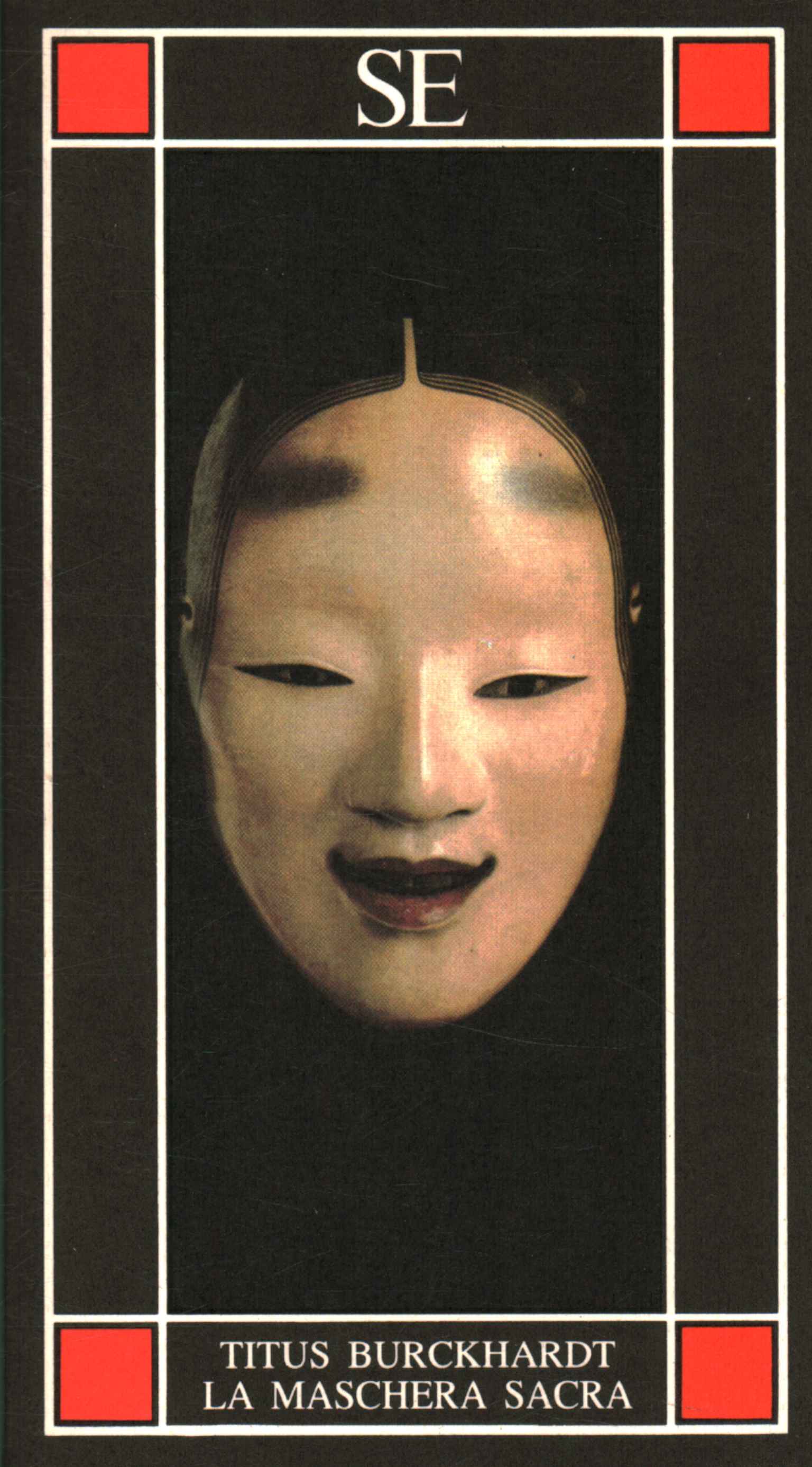 La máscara sagrada y otros ensayos