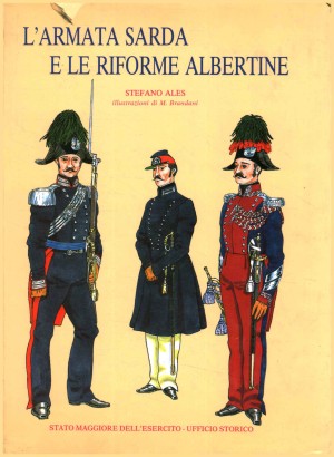 L'armata sarda e le riforme Albertine