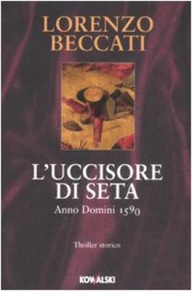 L'uccisore di seta