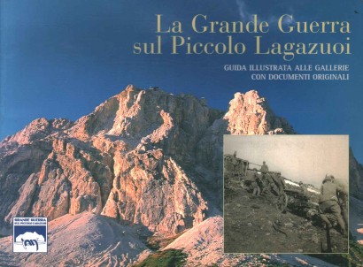 La Grande Guerra sul Piccolo Lagazuoi