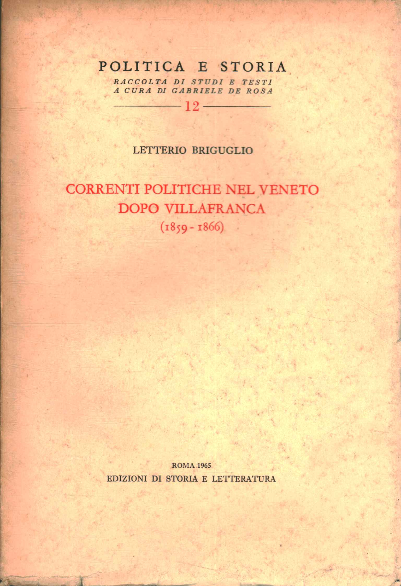 Correnti politiche nel Veneto dopo Villa