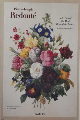 Pierre-Joseph Redouté. Selección de las flores más bonitas / Selezione dei fiori più belli / Escolha das mais belas flores 1827-1833