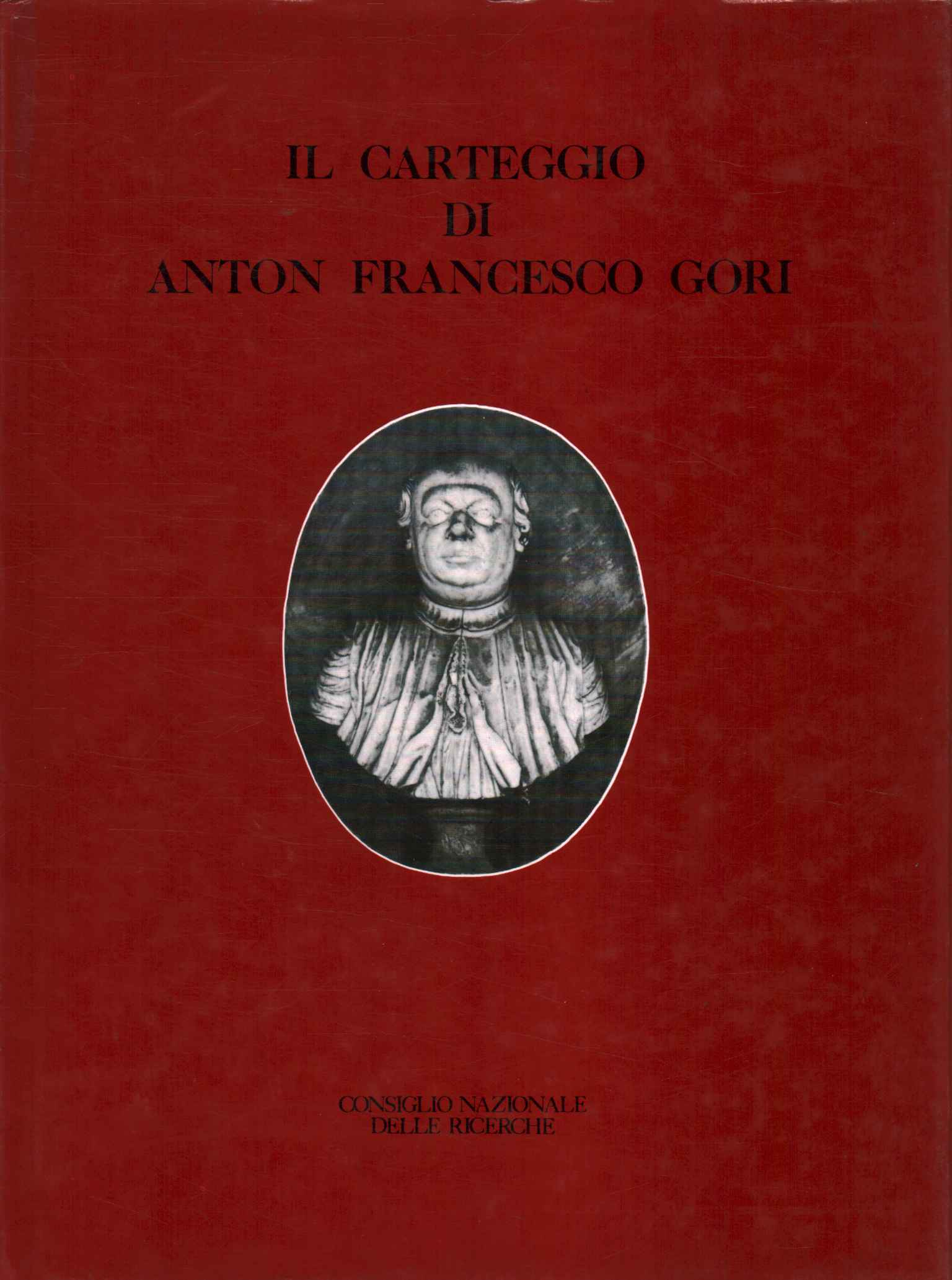 The correspondence of Anton Francesco Gori