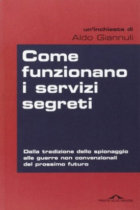 Come funzionano i servizi segreti