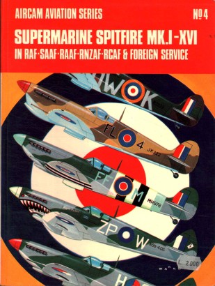 Aircam Aviation Series N.4. Supermarine Spitfire MK.I-XVI