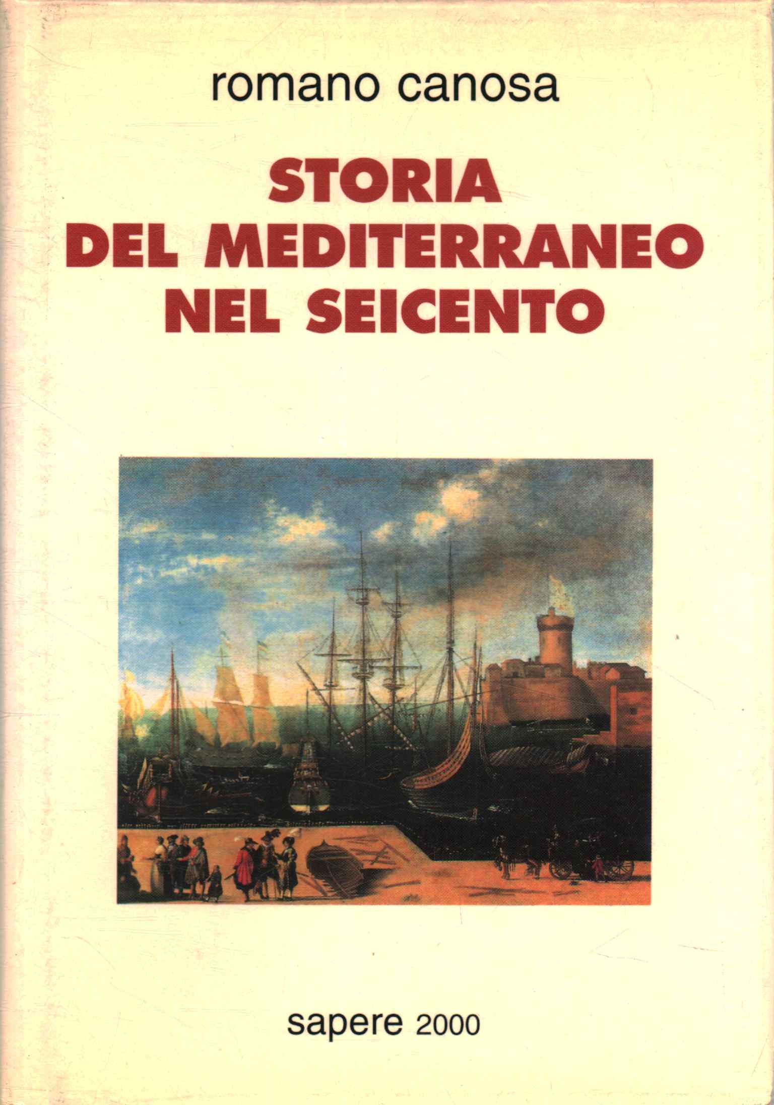 Histoire de la Méditerranée au XVIIe siècle