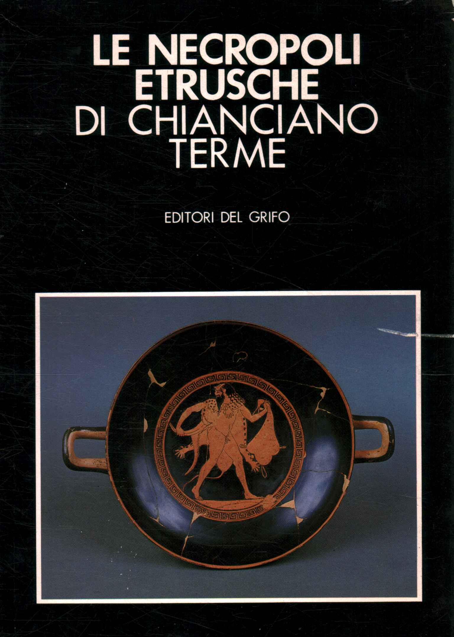 Le necropoli etrusche di Chianciano Term