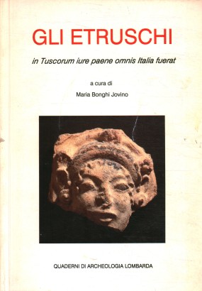 Gli etruschi in Tuscorum iure paene omnis Italia fuerat