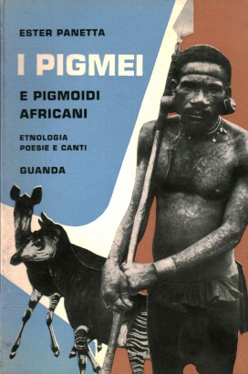 I pigmei e pigmoidi africani