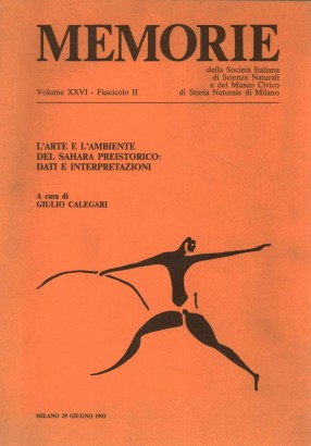 L'arte e l'ambiente del Sahara preistorico: dati e interpretazioni