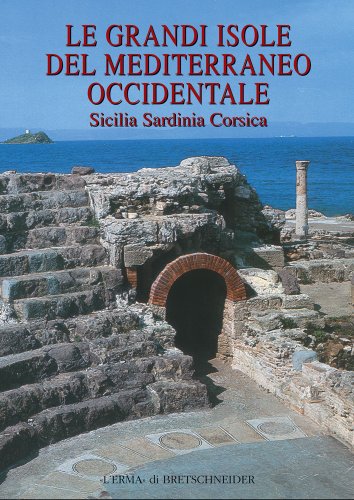 Le grandi isole del Mediterraneo Occiden