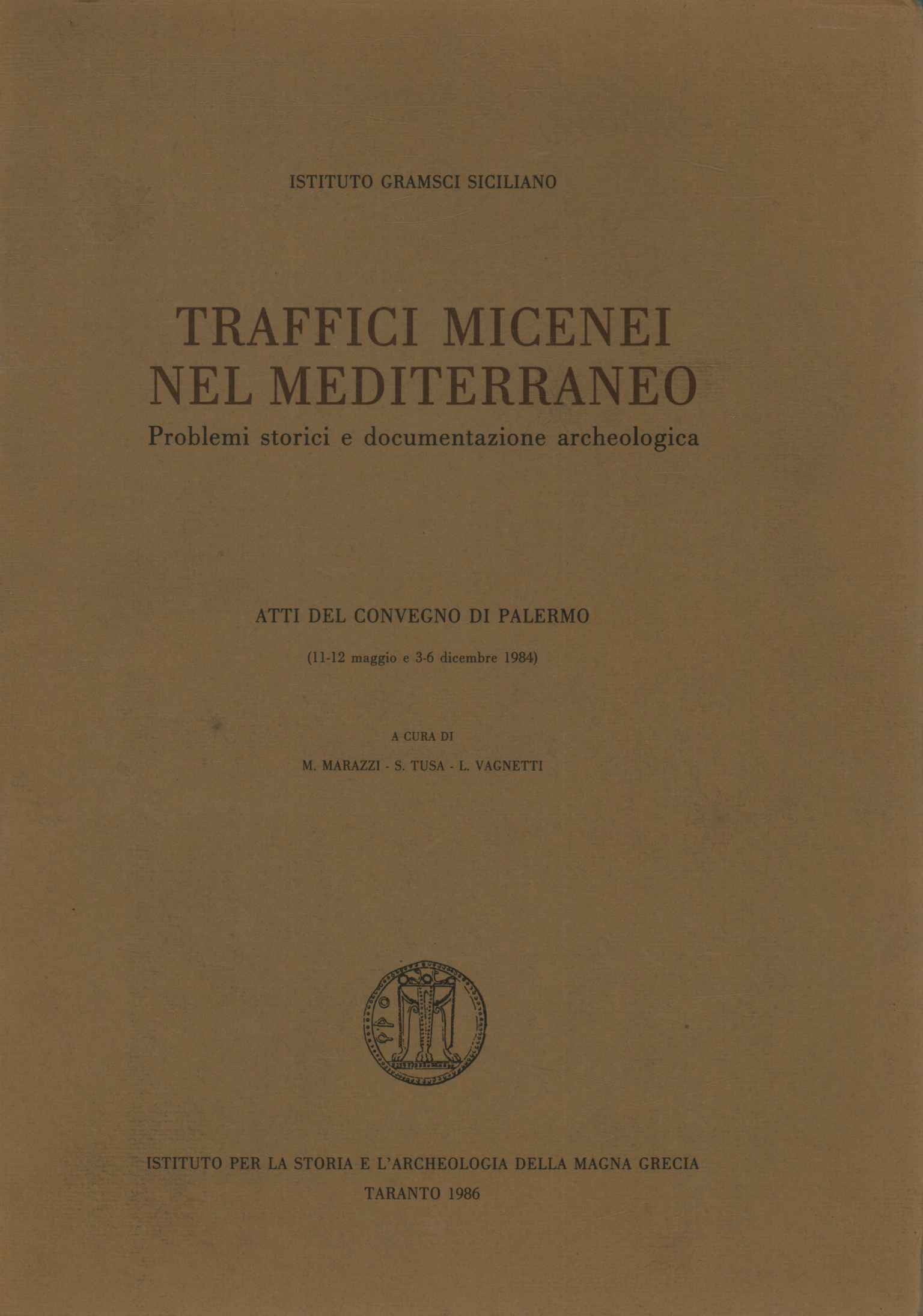 Mycenaean traffic in the Mediterranean