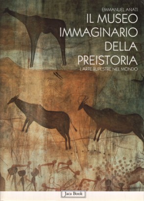 Il museo immaginario della preistoria