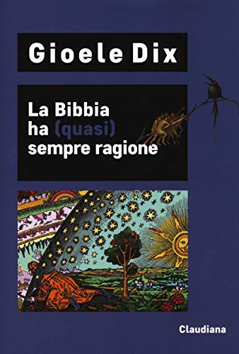 La Bible a (presque) toujours raison