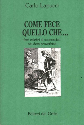 Come fece quello che...